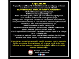 YEŞİLBOĞAZ: “BİLİYOR MUSUNUZ KADINLAR NEDEN ÖLDÜRÜLÜYOR?