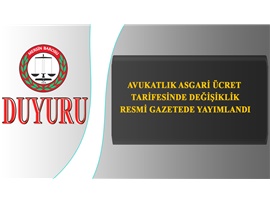 AVUKATLIK ASGARİ ÜCRET TARİFESİNDE DEĞİŞİKLİK