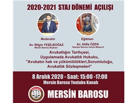 2020-2021 STAJ EĞİTİM DÖNEMİ AÇILIŞI