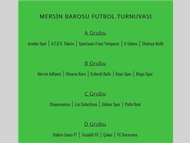 MERSİN BAROSU HALI SAHA TURNUVASI BAŞLIYOR