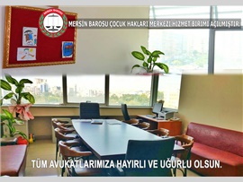 MERSİN BAROSU ÇOCUK HAKLARI MERKEZİ HİZMET BİRİMİ AÇILMIŞTIR.TÜM AVUKATLARIMIZA HAYIRLI VE UĞURLU OLSUN.