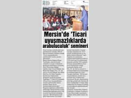 BASINDA BAROMUZ (Ticari Uyuşmazlıklarda Arabuluculuk Semineri Yapıldı)