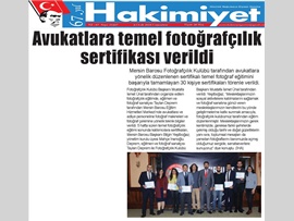 BASINDA BAROMUZ (Avukatlara Temel Fotoğrafçılık Sertifikası Verildi)