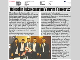 BASINDA BAROMUZ (Baro Başkanımız Av. Ali Er, "Geleceğin Hukukçularına Yatırım Yapıyoruz" dedi.)