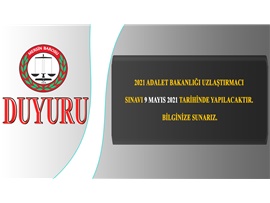 2021 ADALET BAKANLIĞI UZLAŞTIRMACI SINAVI DUYURUSU