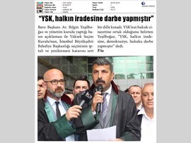 BASINDA BAROMUZ (Yeşilboğaz: "YSK, Halkın İradesine Darbe Yapmıştır")