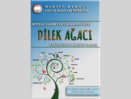 DİLEK AĞACI PROJESİ İLE ÇOCUKLAR HAYALLERİNE KAVUŞTU