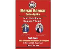 İNFAZ HUKUKUNUN DEĞİŞEN YÖNLERİ SEMİNERİ (ONLINE-CANLI YAYIN)