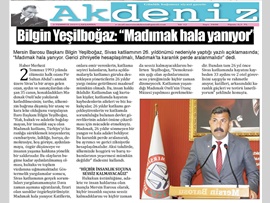 BASINDA BAROMUZ (Yeşilboğaz: "Madımak'ta Karanlık Perde Aralanmalı")