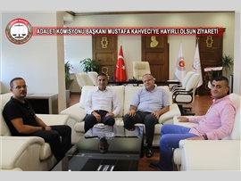 BARO BAŞKANIMIZ MERSİN ADALET KOMİSYONU BAŞKANLIĞINA ATANAN  MUSTAFA KAHVECİ'YE HAYIRLI OLSUN ZİYARETİNDE BULUNDU.