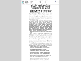 BASINDA BAROMUZ (Baro Bşk. Bilgin Yeşilboğaz, "Nükleer Silahsız Bir Dünya İstiyoruz")