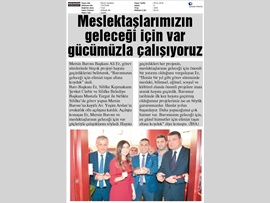 BASINDA BAROMUZ (Ofis Açılışı-"Baromuzun Geleceği İçin Var Gücümüzle Çalışıyoruz)