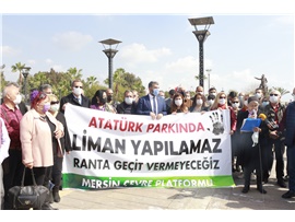 “ATATÜRK PARKI HALKINDIR. LİMAN YAPILAMAZ. RANTA GEÇİT VERMEYECEĞİZ”