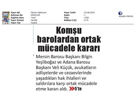 BASINDA BAROMUZ (Mersin Barosu ve Adana Barosu'nda Dayanışma Örneği)