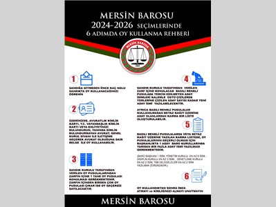 MERSİN BAROSU SEÇİMLERİNDE 6 ADIMDA OY KULLANMA REHBERİ
