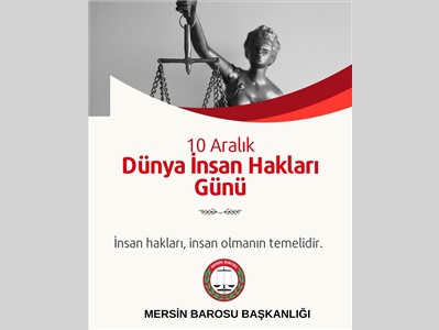 10 ARALIK DÜNYA İNSAN HAKLARI GÜNÜ