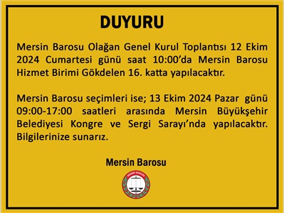 MERSİN BAROSU OLAĞAN GENEL KURUL VE SEÇİMLERİ