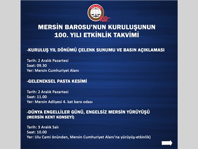 MERSİN BAROSU'NUN KURULUŞUNUN 100. YIL ETKİNLİKJ TAKVİMİ