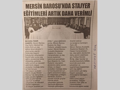 Mersin Barosu ' nda staj eğitimleri artık daha verimli