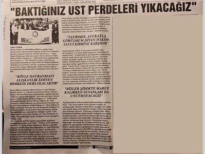 Basın açıklaması: "Baktığınız üst perdeleri yıkacağız."