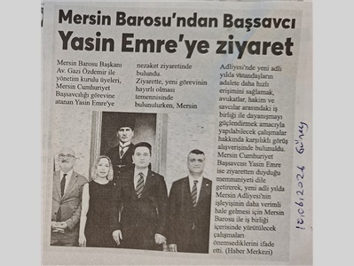 Mersin Cumhuriyet Başsavcısı Yasin Emre'ye ziyaret