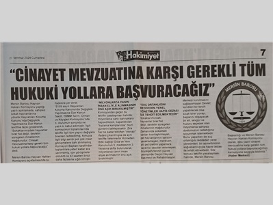 Cinayet mevzuatına karşı tüm hukuki yollara başvuracağız !
