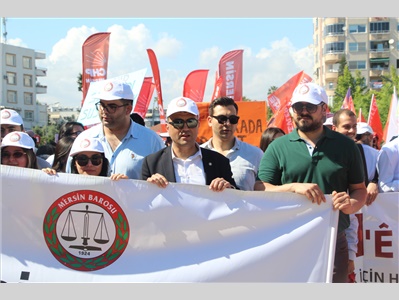 MERSİN BAROSU 1 MAYIS’TA ALANDAYDI