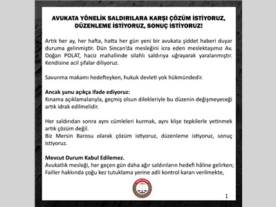 AVUKATA YÖNELİK SALDIRI KABUL EDİLEMEZ !