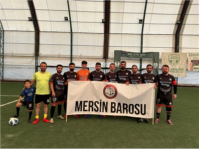 MERSİN BAROSU ATATÜRK KUPASI FUTBOL TURNUVASI AÇILIŞ KARŞILAŞMALARI YAPILDI