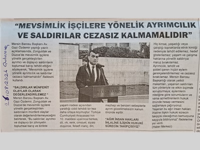 Baro Başkanı Özdemir: "Mevsimlik işçilere yönelik saldırılar cezasız kalmamalıdır."