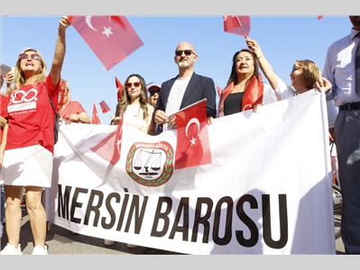 MERSİN 100. YIL BÜYÜK CUMHURİYET YÜRÜYÜŞÜ’NDE TEK YÜREK OLDUK