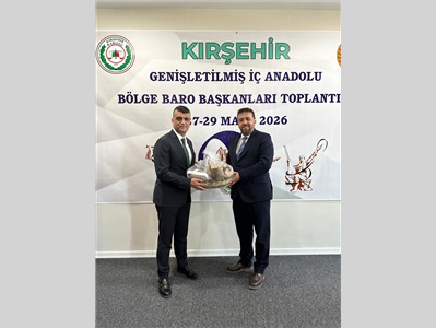 BARO BAŞKANIMIZ AV. GAZİ ÖZDEMİR, İÇ ANADOLU BÖLGE BARO BAŞKANLARI TOPLANTISINA KATILDI