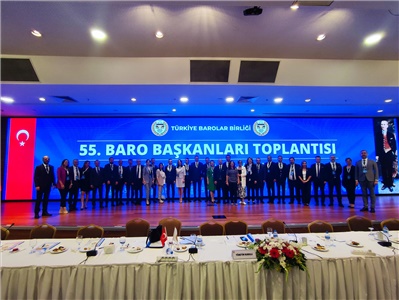 55. BARO BAŞKANLARI TOPLANTISI YAPILDI