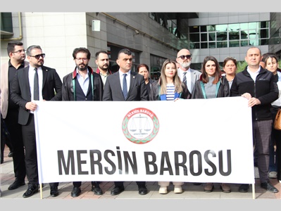 MERSİN BAROSU, "AYBENİZ TOP" DAVASINDA ADALET MÜCADELESİNİ SÜRDÜRÜYOR
