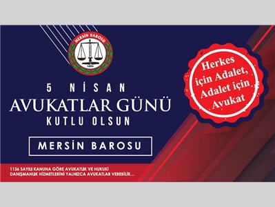 5 NİSAN AVUKATLAR GÜNÜ KUTLU OLSUN