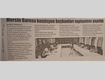 Mersin Barosu merkez ve komisyon başkanları toplantısı yapıldı
