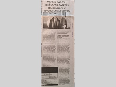 Mersin Barosu, Yenişafak Gazetesi hakkında suç duyurusunda bulundu