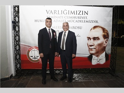 MERSİN BAROSU  NUN KURULUŞUNUN 100. YILINA ÖZEL RESEPSİYON DÜZENLENDİ