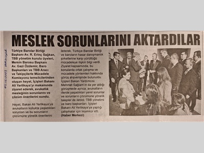 Barolar meslek sorunlarını İçişleri Bakanı Ali Yerlikaya'ya aktardı