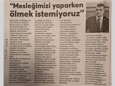 Baro Başkanımız Özdemir: "Mesleğimizi yaparken ölmek istemiyoruz"