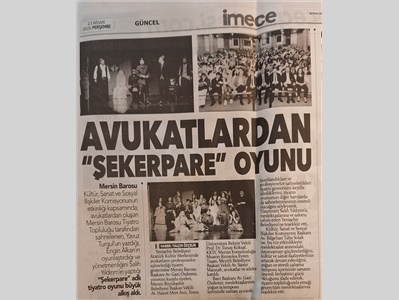 Mersin Barosu Tiyatro Topluluğu, "Şekerpare" adlı tiyatro oyununu sahneledi