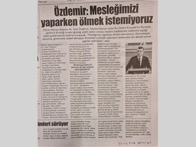 Baro Başkanımız Özdemir: "Mesleğimizi yaparken ölmek istemiyoruz"