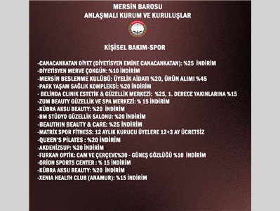MERSİN BAROSU'NUN ANLAŞMALI OLDUĞU KURUM VE KURULUŞLAR