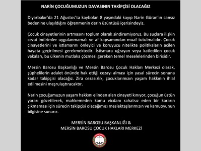 NARİN ÇOCUĞUMUZUN DAVASININ TAKİPÇİSİ OLACAĞIZ