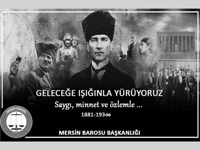 ATAMIZI SAYGI, MİNNET VE ÖZLEMLE ANIYORUZ