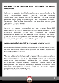 AVUKAT UYUŞMAZLIĞIN TARAFI DEĞİL, BAĞIMSIZ SAVUNMANIN VE HUKUKUN ÜSTÜNLÜĞÜNÜN TEMSİLCİSİDİR!